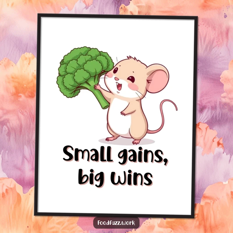 Funny free printable wall art: A small mouse with immense enthusiasm struggles to lift a single broccoli floret.