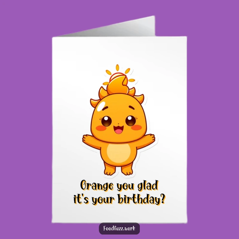 Free Printable Birthday Card: Radiant Orange Spreading Sunshine, a Joyful Downloadable Gift!