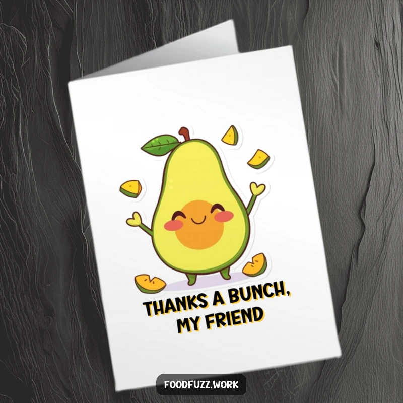 Funny Free Printable Thank You Card featuring a smiling avocado character happily juggling fruit slices.